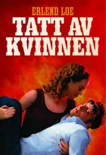 Poster de la película Tatt av kvinnen - Películas hoy en TV