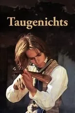 Película Taugenichts