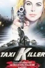 Walter D'Amore es  en Taxi Killer