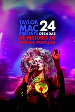 Película Taylor Mac's 24-Decade History of Popular Music