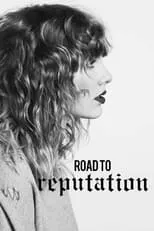 Poster de la película Taylor Swift: el camino hacia Reputation - Películas hoy en TV