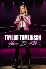 Taylor Tomlinson interpreta a Self en Taylor Tomlinson: Have It All