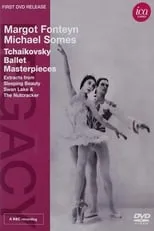 Michael Somes es  en Tchaikovsky:Ballet Masterpieces