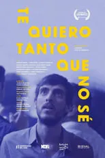 Película Te quiero tanto que no sé