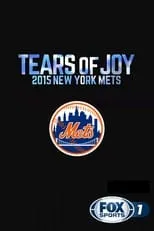 Evan Roberts es Himself en Tears of Joy: 2015 New York Mets