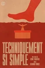 Poster de la película Techniquement Si Simple - Películas hoy en TV