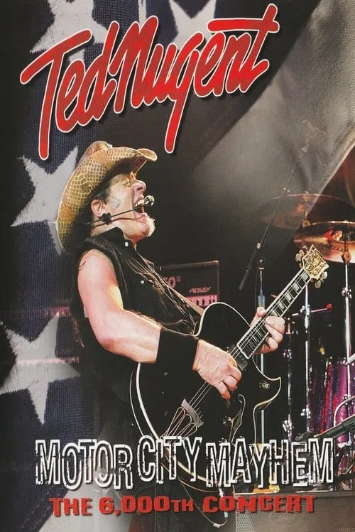 Poster de Ted Nugent: Motor City Mayhem - 6,000th Concert