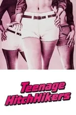 Póster de la película Teenage Hitchhikers