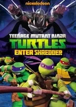 Poster de la película Teenage Mutant Ninja Turtles: Enter Shredder - Películas hoy en TV