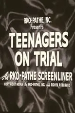 Película Teenagers on Trial