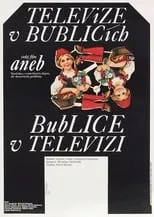 Ladislav Trojan interpreta a  en Televize v Bublicích aneb Bublice v televizi