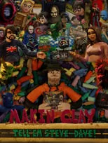 Póster de Tell 'em Steve-Dave: Makin' Clay