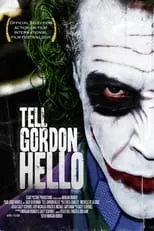 Película Tell Gordon Hello