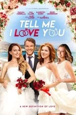 Noush Skaugen interpreta a Isabelle Marlowe en Tell Me I Love You