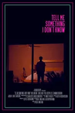 Poster de la película Tell Me Something I Don't Know - Películas hoy en TV