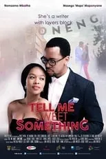 Nomzamo Mbatha interpreta a Moratiwa en Tell Me Sweet Something