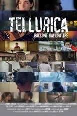 Película Tellurica - Racconti dal cratere