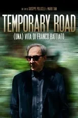 Franco Battiato es  en Temporary Road. (una) Vita di Franco Battiato