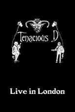 Póster de la película Tenacious D: Live in London