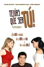 Poster de la película Tenías que ser tú - Películas hoy en TV