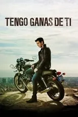 Poster de Tengo ganas de ti