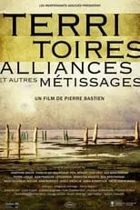 Poster de la película Territoires, alliances et autres métissages - Películas hoy en TV