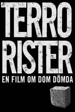 Poster de Terrorister - En film om dom dömda