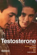 Tonko Bossen interpreta a  en Testosterone: Volume Two