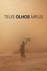 Poster de Teus Olhos Meus