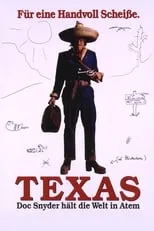 Póster de la película Texas - Doc Snyder hält die Welt in Atem