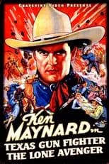 Ken Maynard es Bill Dane en Texas Gun Fighter