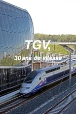 Pascal Bérion es Himself en TGV, 30 ans de vitesse