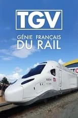 Jean Bertin es Self (archive footage) en TGV, génie français du rail