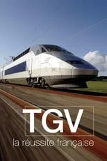 Jean-Marie Metzler es Himself en TGV, la réussite française