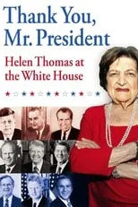 Monica Lewinsky es Self (archive footage) en Thank You, Mr. President: Helen Thomas at the White House