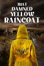 Poster de la película That Damned Yellow Raincoat - Películas hoy en TV