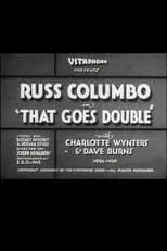 Russ Columbo es Russ Columbo en That Goes Double