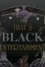 William Greaves interpreta a Host/Narrator en That's Black Entertainment