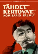 Película Tähdet kertovat, komisario Palmu