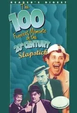 Preston Trombly es Narrator en The 100 Funniest Moments of the 20th Century: Slapstick