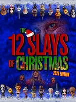 Póster de la película The 12 Slays of Christmas: 2023 Edition