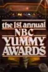 Póster de la película The 1st Annual NBC Yummy Awards