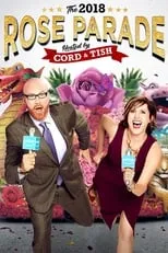 Poster de la película The 2018 Rose Parade Hosted by Cord & Tish - Películas hoy en TV