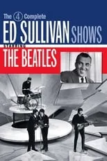 Poster de la película The 4 Complete Ed Sullivan Shows Starring The Beatles - Películas hoy en TV