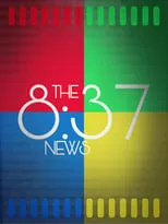 Poster de la película The 8:37 News - Películas hoy en TV