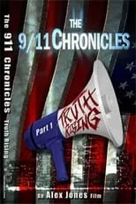 Película The 9/11 Chronicles Part One: Truth Rising