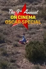 Brian Granillo interpreta a  en The 9th Annual On Cinema Oscar Special