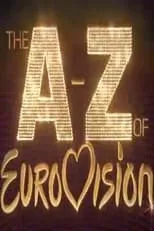 Poster de la película The A-Z of Eurovision - Películas hoy en TV