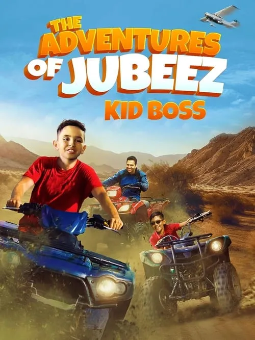 Póster de la película The Adventures of Jubeez: Kid Boss