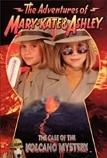 Poster de la película The Adventures of Mary-Kate & Ashley: The Case of the Volcano Mystery - Películas hoy en TV